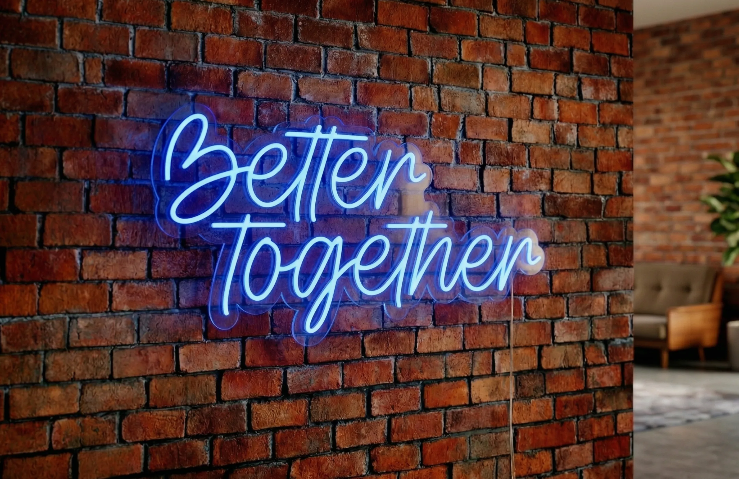 Neon LED Better together