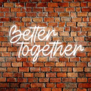 Better Together